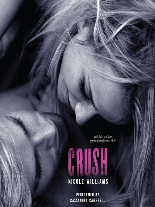 Title details for Crush by Nicole Williams - Wait list